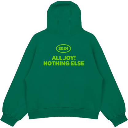 You Can Have My JOYRIDE Hoodie - Green